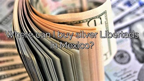 Reviewed by Jerry Jaquess on February 14, 2022. . Buying libertads in mexico